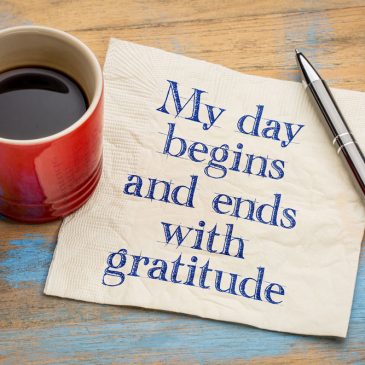 My day begins and ends with gratitude